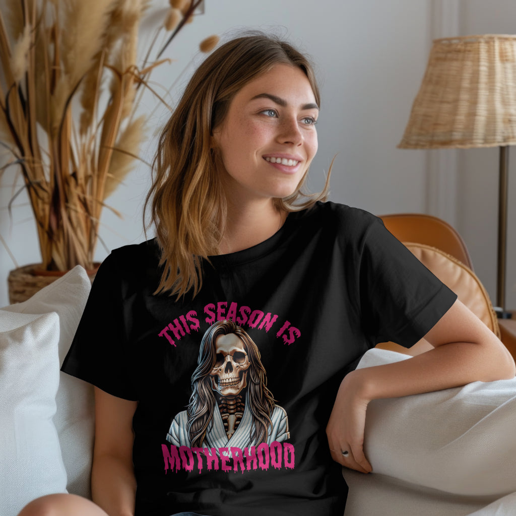This Season is Motherhood T-shirt
