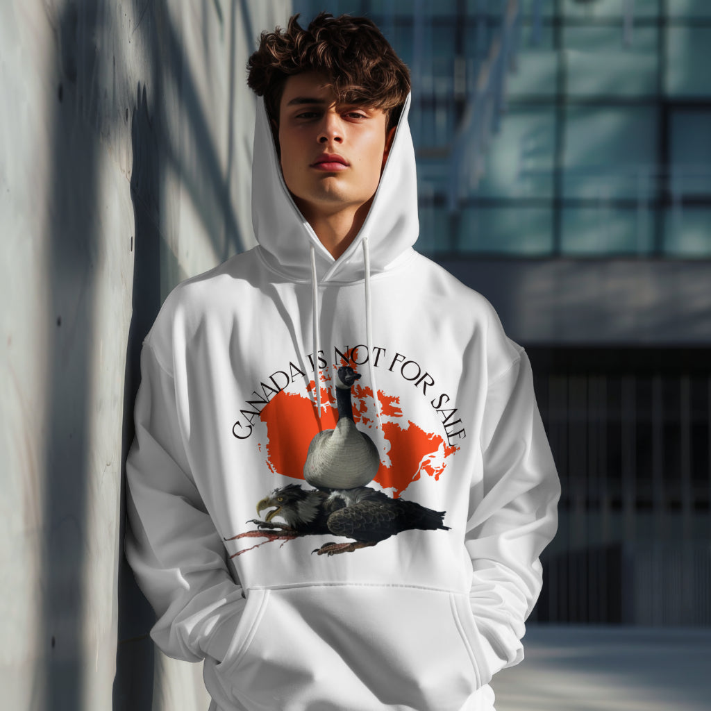 Canada is Not For Sale Hoodie