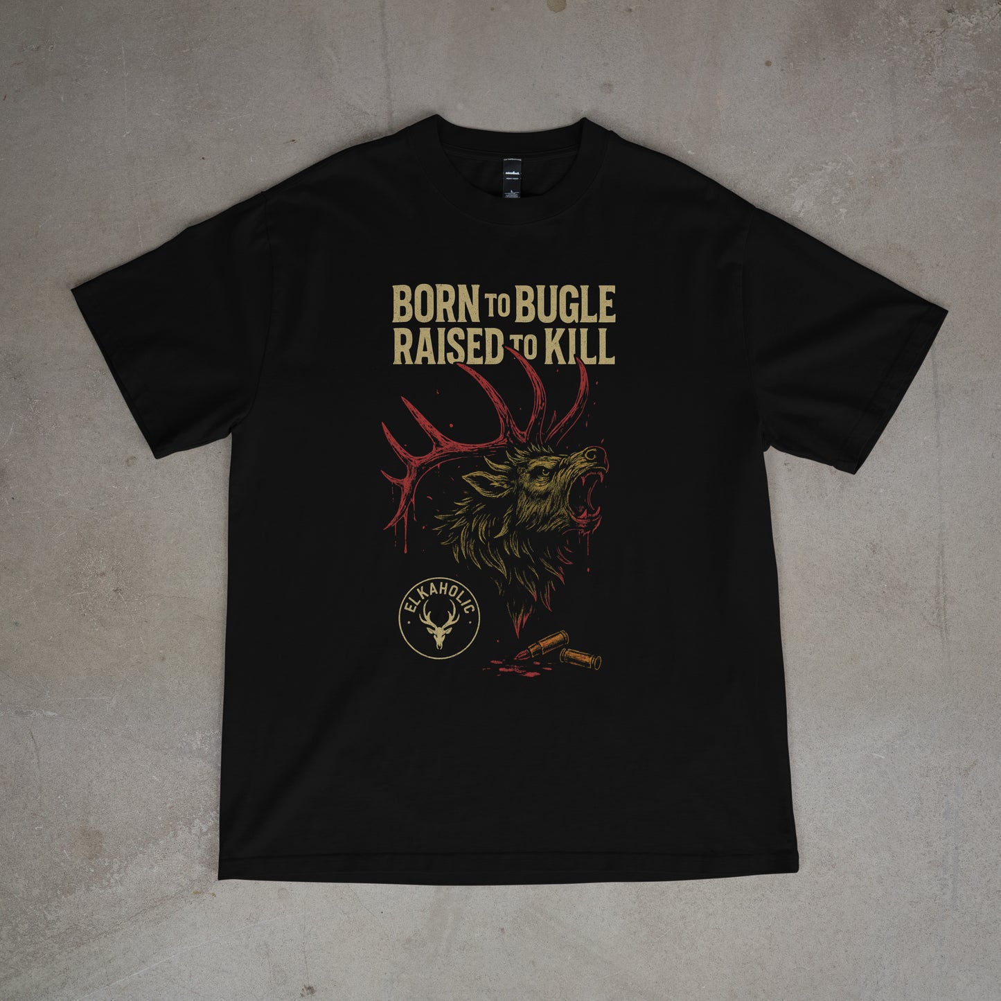 Born To Bugle Raised to Kill T-shirt.